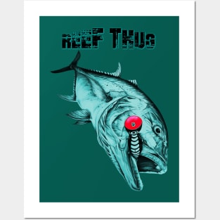 Reef thug 2 Posters and Art